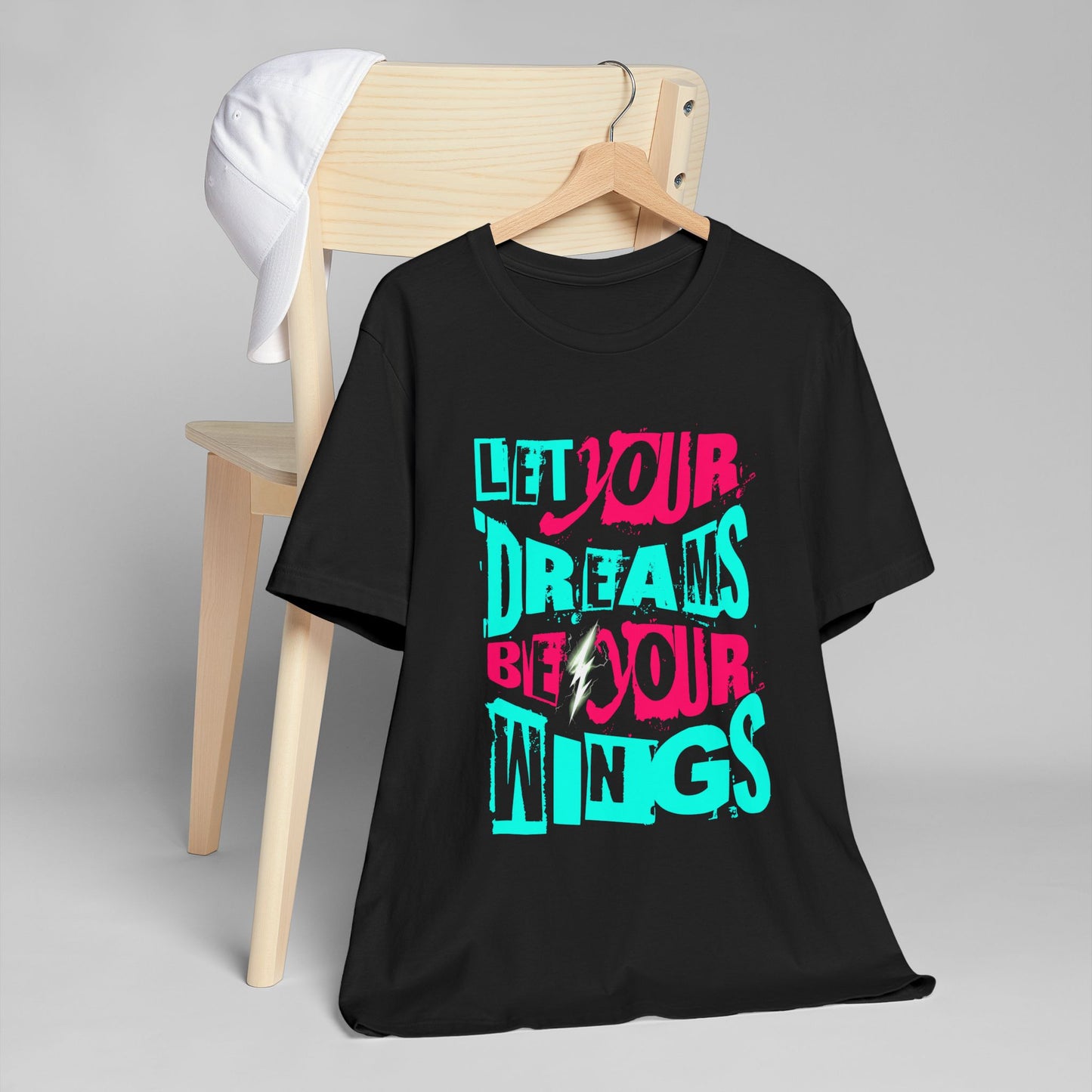 Inspirational Quote T-Shirt - "Let Your Dreams Be Your Wings" - Unisex Tee
